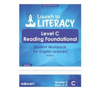 Launch to Literacy Level C: Reading Foundational Student Workbook for English Learners - Phonics (Quarter 2)