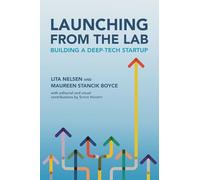 Launching from the Lab: Building a Deep-Tech Startup