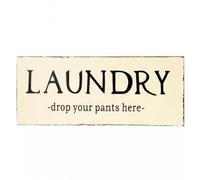 Laundry-Drop your pants here Cream Shabby Chic Wooden Vintage Sign Plaque