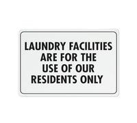Laundry Facilities Are For The Use Of Our Residents Only Sign 12 X 8 Inches Aluminum Sign Reflective - Uv Protected, Waterproof, Weatherproof And Fade Resistant - 4Pre-Drilled Holes