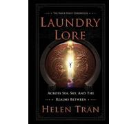 Laundry Lore: Across Sea, Sky, and the Realms Between (Black Sheep Chronicles)