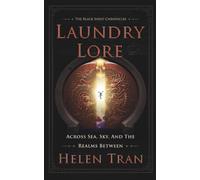 Laundry Lore: Across Sea, Sky, and the Realms Between (Black Sheep Chronicles)