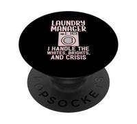 Laundry Manager I Handle The Crisis Funny Housekeeping Humor PopSockets Adhesive PopGrip