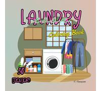 Laundry Room: Unleash your inner artist with this fabulous Coloring Book for both Adults and Kids! Dive into a world of Bold and Easy designs that are ... as your imagination! Perfect for chilling out