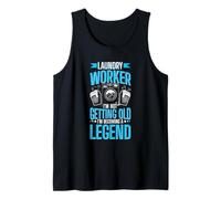 Laundry Worker - I'm Not Getting Old, I'm Becoming A Legend Tank Top