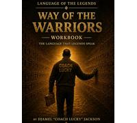 launguage of the legend workbook: the way of the warrior
