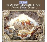 Laura Antonaz-Marco Rossi - CANTATE, TOCCATE, MOTTETTI