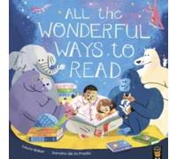 Laura Baker All the Wonderful Ways to Read Paperback Book Laura Baker Multicolor