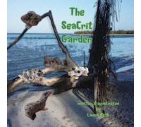 Laura Beth The SeaCrit Garden Paperback Book Laura Beth Multicolor