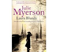 LAURA BLUNDY: A Gripping Victorian Historical Murder Mystery and Love Story