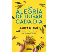 Laura Brand La alegría de jugar cada día / The Joy Journal for Magic (Paperback)