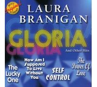 Laura Branigan - Gloria & Other Hits