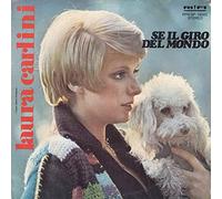 Laura Carlini - Se Il Giro Del Mondo / Intimità