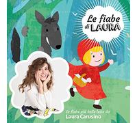 Laura Carusino - Le Fiabe Di Laura