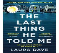 Laura Dave The Last Thing He Told Me : Now a major Apple TV series starring Laura Dave Multicolor