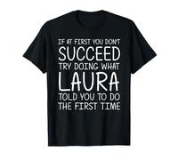 LAURA Gift Name Personalized Birthday Funny Christmas Joke T-Shirt