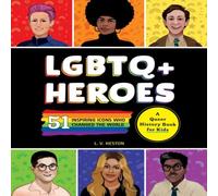 Laura Heston LGBTQ+ Heroes Paperback Book Laura Heston Multicolor