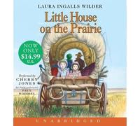 Little House On The Prairie Low Price Unabridged CD by Laura Ingalls Wilder (Eng