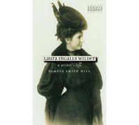 Laura Ingalls Wilder: A Writer's Life (South Dakota Biographies)