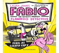 Laura James Fabio the World's Greatest Flamingo Detective: Peril at Lizard Lake Book Laura James Multicolor