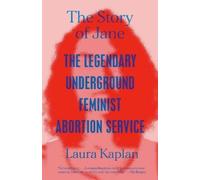 Laura Kaplan The Story of Jane (Paperback)