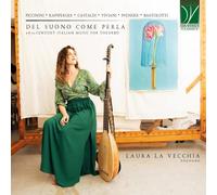 Laura la Vecchia - Del Suono Come Perla-17th Century Italian Music Fo