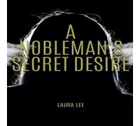 Laura Lee A Nobleman's Secret Desire Paperback Book Laura Lee Multicolor