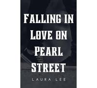 Laura Lee Falling in Love on Pearl Street Paperback Book Laura Lee Multicolor