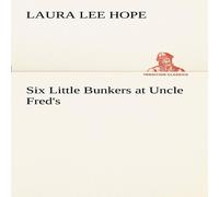 Laura Lee Hope Six Little Bunkers at Uncle Fred's Book - Paperback Laura Lee Hope Multicolor