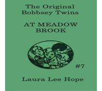 Laura Lee Hope The Bobbsey Twins at Meadow Brook: A Classic Bobbsey Twins Laura Lee Hope Multicolor