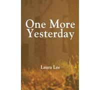 Laura Lee One More Yesterday Paperback Book Laura Lee Multicolor
