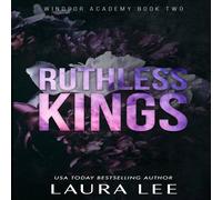 Laura Lee Ruthless Kings - Special Edition: A Dark High School Bully Romance in White Laura Lee White