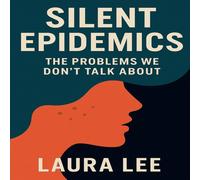 Laura Lee Silent Epidemics Paperback Book Laura Lee Multicolor