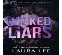 Laura Lee Wicked Liars - Special Edition: A Dark High School Bully Romance in White Laura Lee White