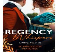 Laura Martin Regency Whispers: Scandalous Matches: A Match to Fool Society Laura Martin Multicolor