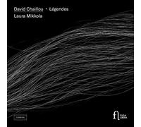 Laura Mikkola - David Chaillou: L?gendes