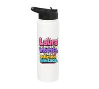 Laura no ES intensa, ES edición limitada Stainless Steel Insulated Water Bottle