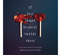 Laura Nowlin If He Had Been with Me Paperback Book Laura Nowlin Multicolor