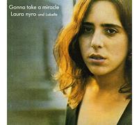 Laura Nyro & Labelle - Gonna Take a Miracle