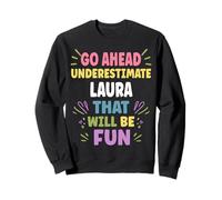 LAURA Personalized Women's Gift Custom LAURA Sweatshirt