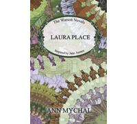 Laura Place: The Watson Novels: 3