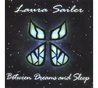 Laura Sailer - Between Dreams & Sleep