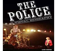 Laura Shenton The Police A Visual Biography Hardback Book Laura Shenton Multicolor