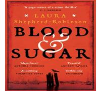 Laura Shepherd-Robinson Blood & Sugar Paperback Book Laura Shepherd-Robinson Multicolor