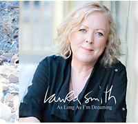 Laura Smith - As Long As I'm Dreaming