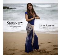 Laura Sullivan - Serenity: Music for Meditation and Inner Peace - Perfect for Massage, Yoga, Spa, Sleep, or Just Relaxing
