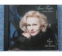 Laura Taylor - Cry Me a River: Tribute to Jul
