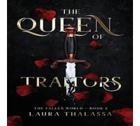 Laura Thalassa The Queen of Traitors (The Fallen World Book 2) Paperback Laura Thalassa Multicolor