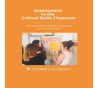 Laura Thomas Assessment in the Critical Skills Classoom: The Critical Skills Laura Thomas Multicolor