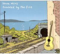 Laura Veirs - Troubled By The Fire